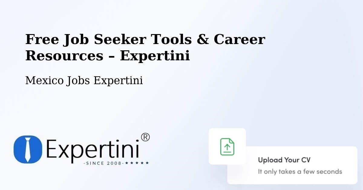 Free Job Seeker Tools & Career Resources – Taxtes - Taxtes, Mexico Jobs Expertini